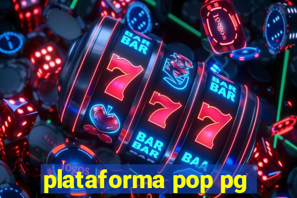 plataforma pop pg